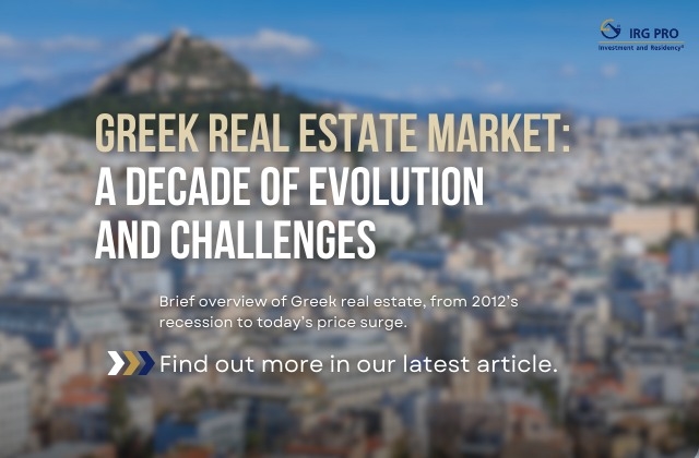 Greek Real Estate Market: A Decade of Evolution and Challenges