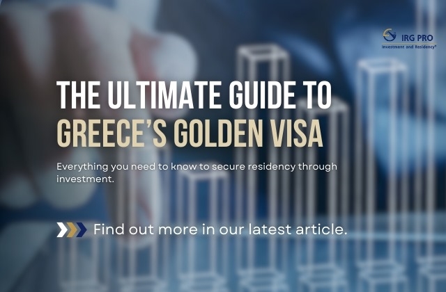 Ο Απόλυτος Οδηγός για την Απόκτηση της Golden Visa στην Ελλάδα