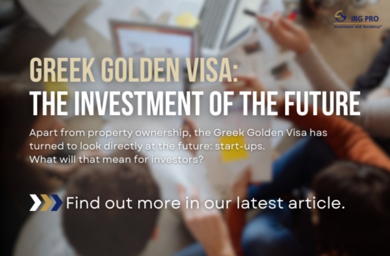 Unlock the Golden Visa of Greece: Invest in Start-Ups and Discover Unmatched Opportunities